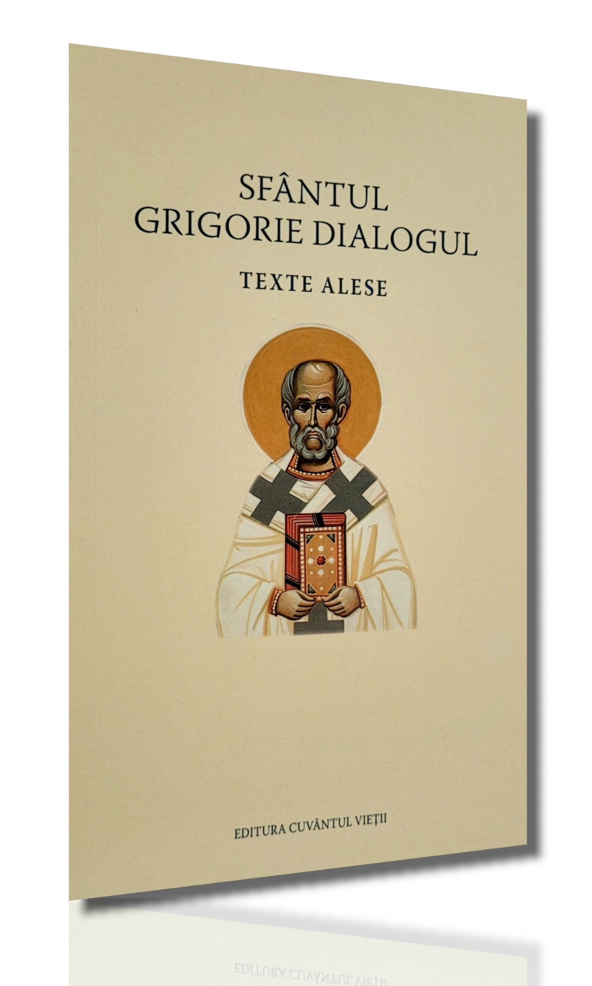 Texte alese – Sfântul Grigorie Dialogul