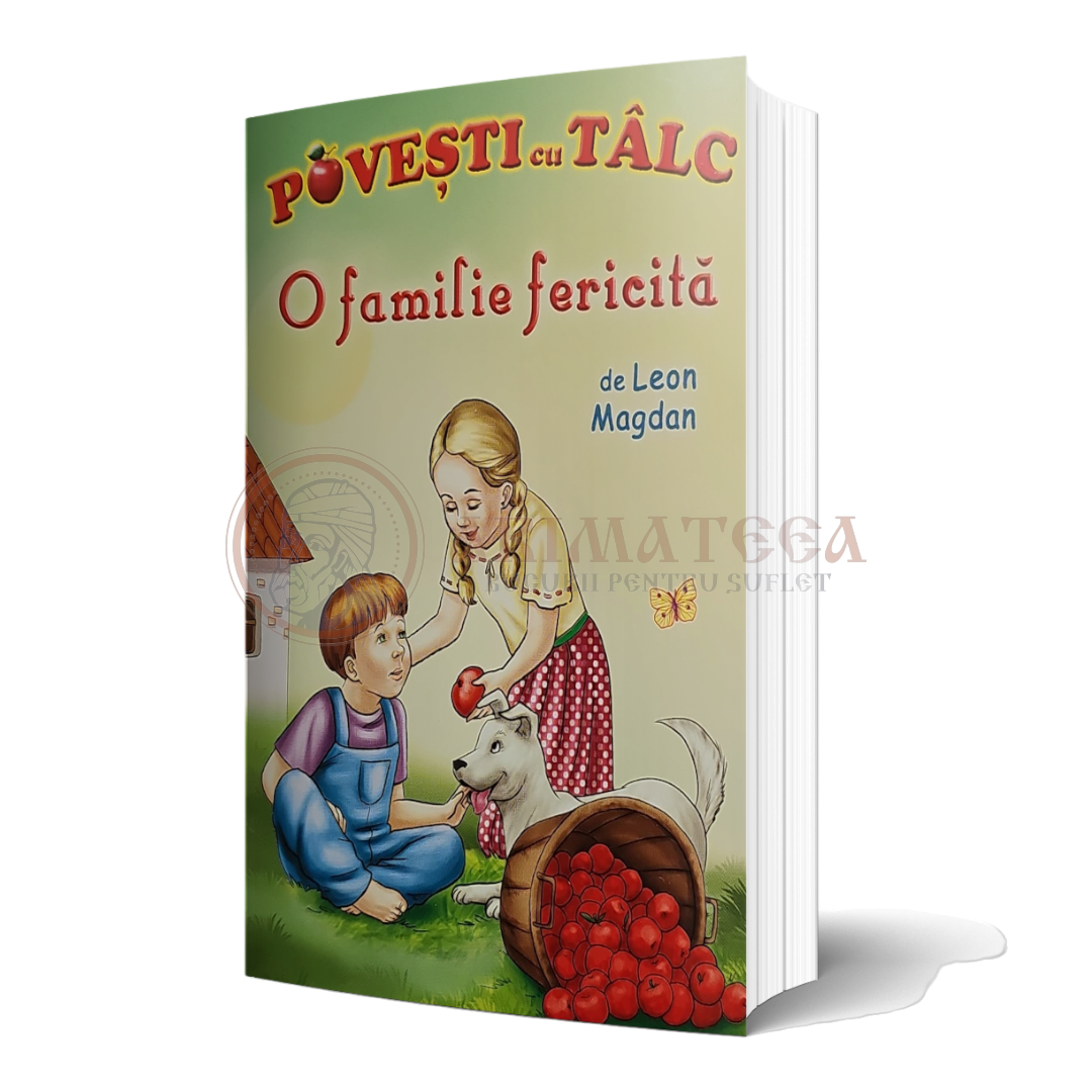 Povești cu tâlc - O familie fericită