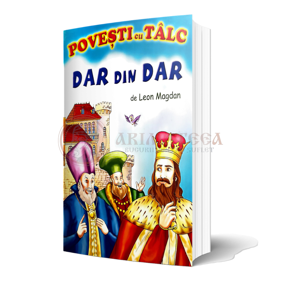 Povești cu tâlc - Dar din Dar
