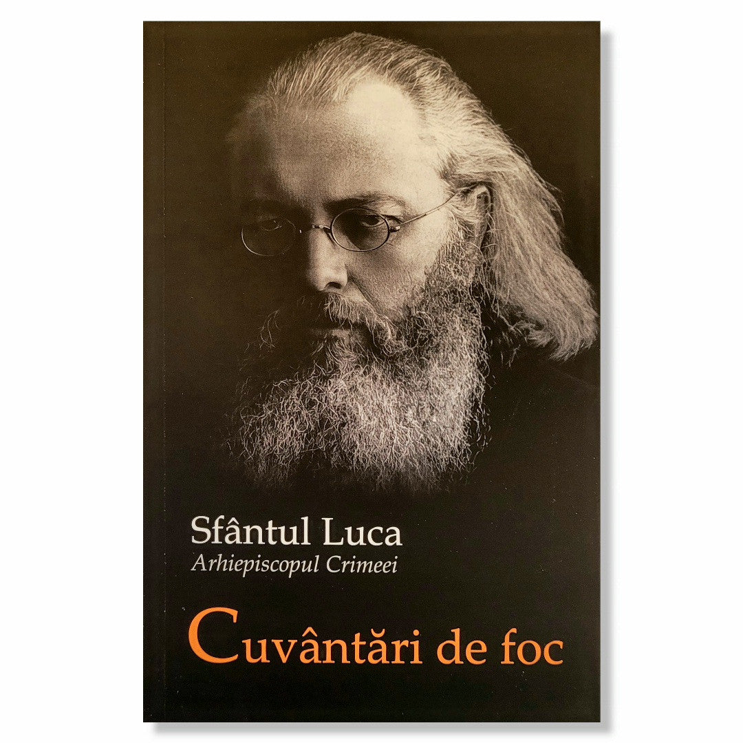 Cuvântări de foc - Sf. Luca al Crimeei