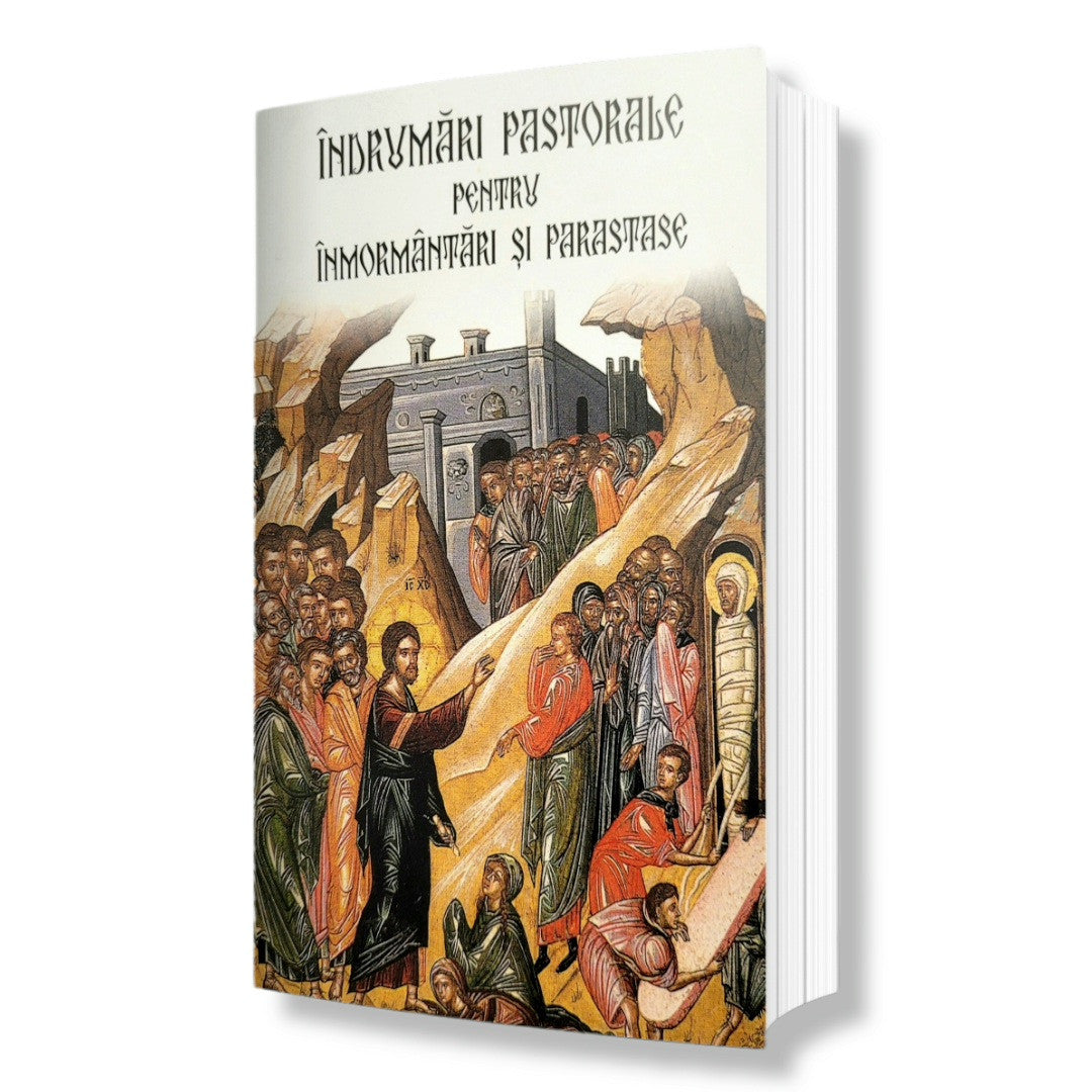 Îndrumări Pastorale Pentru Înmormântări Și Parastase