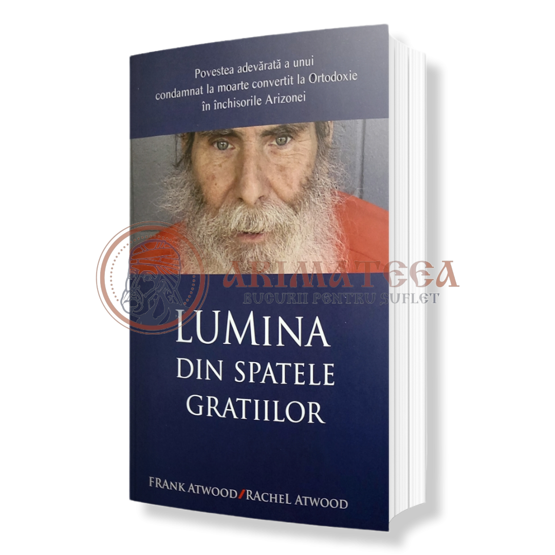 Lumina din spatele gratiilor - Frank Atwood / Rachel Atwood