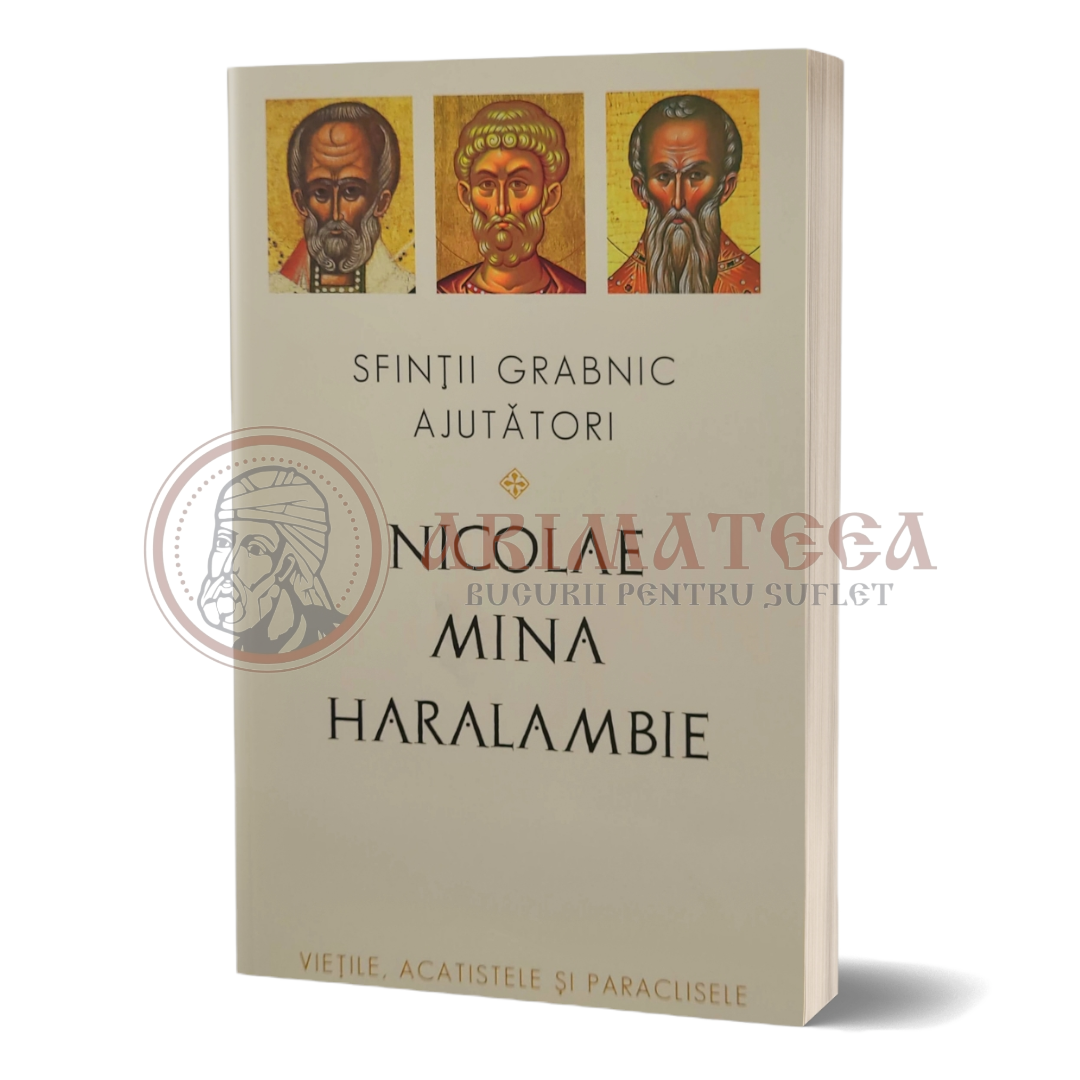Sfinții grabnic ajutători: Nicolae, Mina și Haralambie
