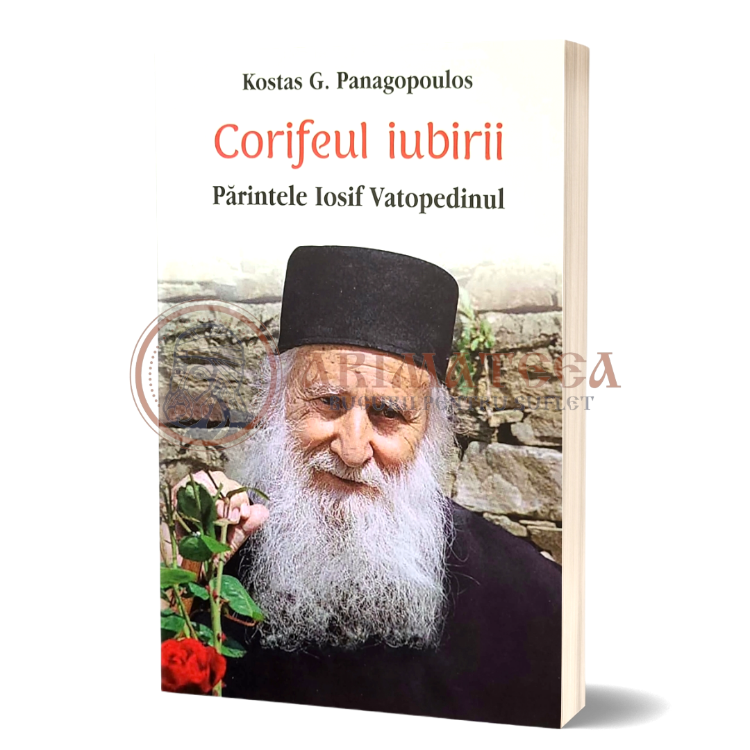 Corifeul iubirii, Parintele Iosif Vatopedinul - Kostas G. Panagopoulos