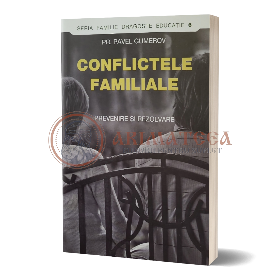 Conflictele familiale - Pr. Pavel Gumerov