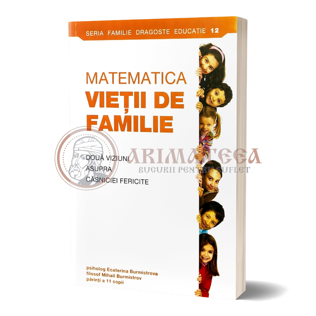 Matematica vieții de familie - Ecaterina Burmistrova