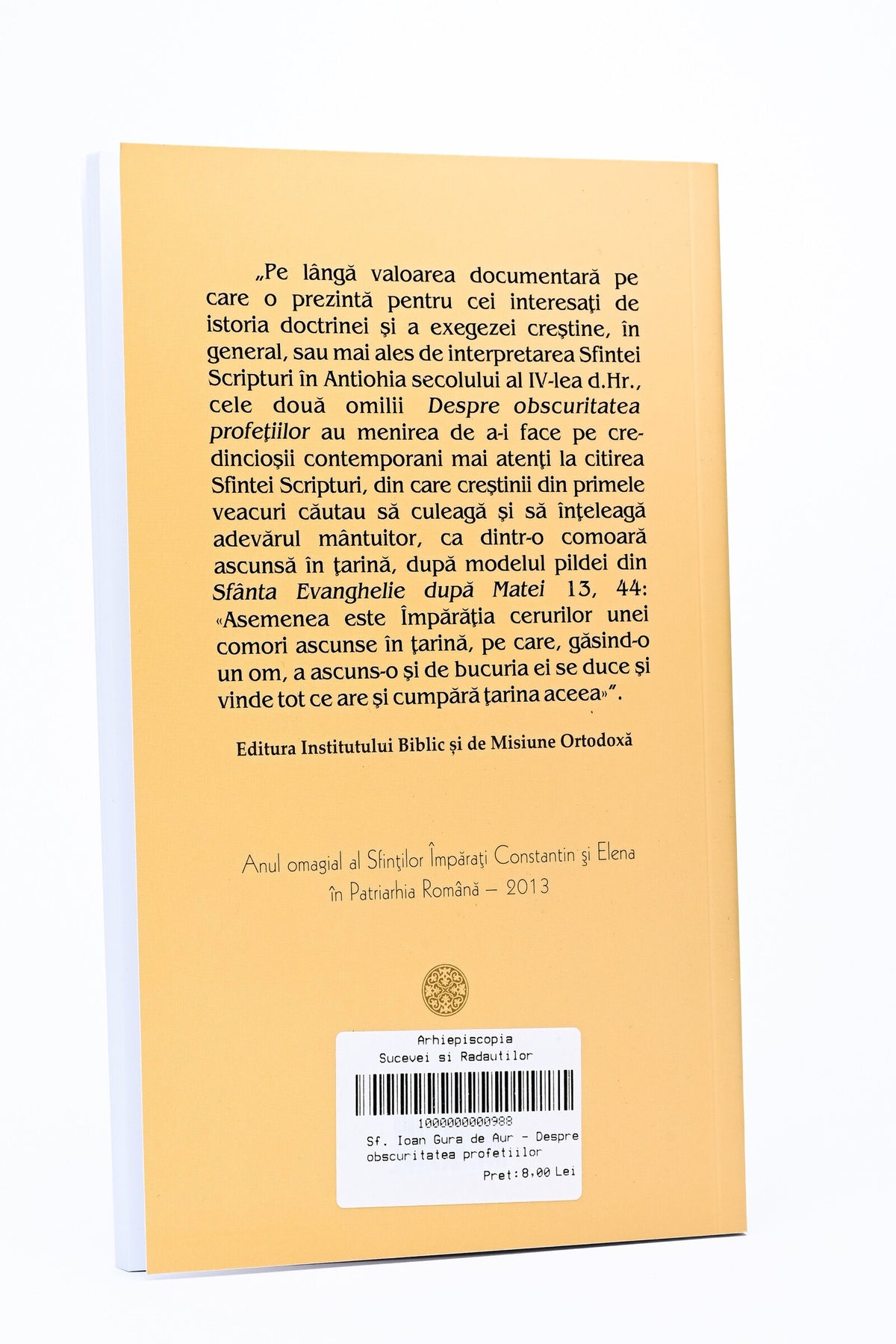 Despre obscuritatea profețiilor - Sf. Ioan Gură de Aur