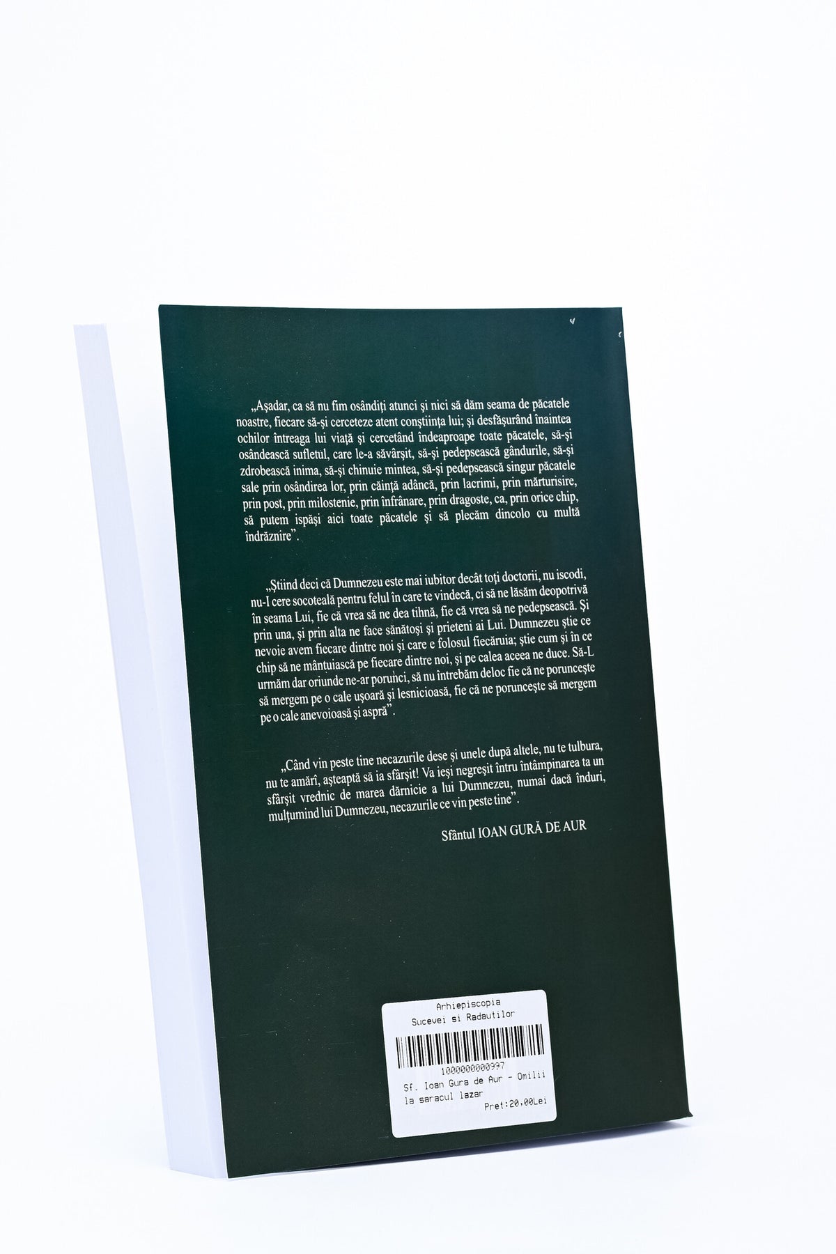 Sfântul Ioan Gura de Aur - Omilii la săracul Lazăr, Despre soartă şi providenţă, Despre rugăciune