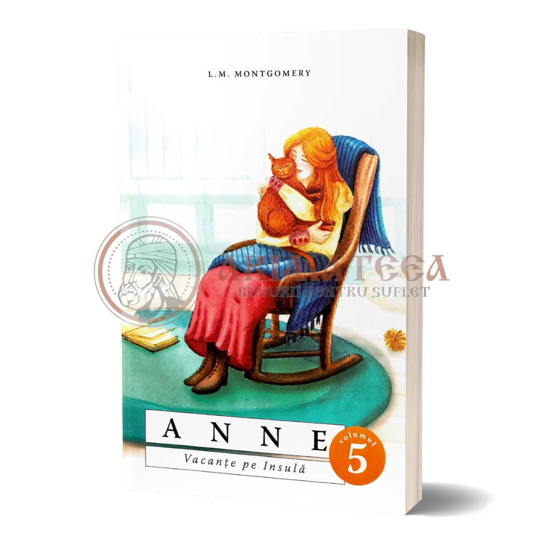Anne - Vacanțe pe Insulă - Vol. 5 - Lucy Maud Montgomery