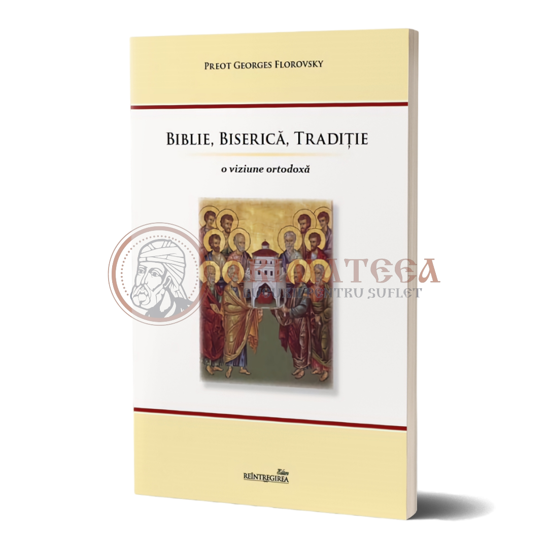 Biblie, Biserică, Tradiţie