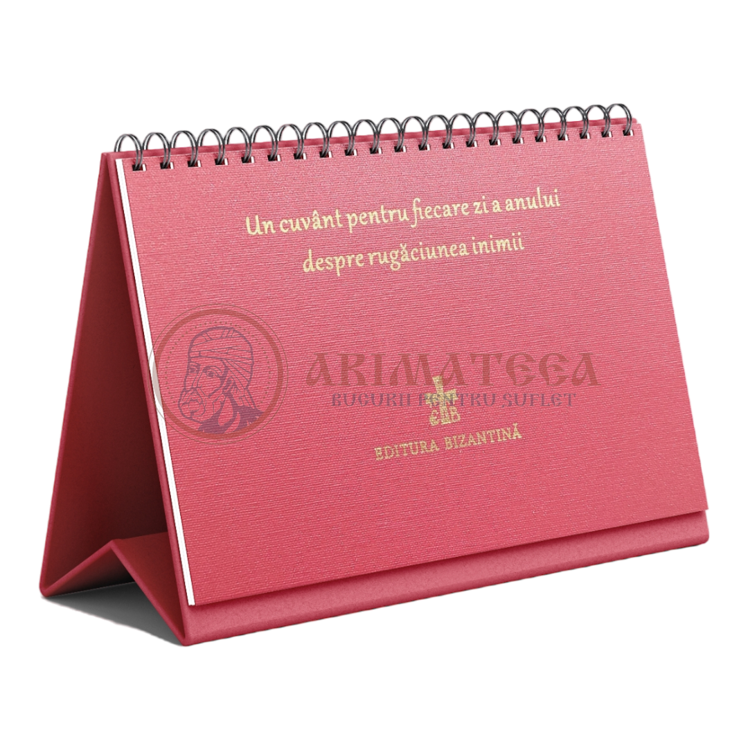 Calendar - Un cuvânt pentru fiecare zi a anului despre rugăciunea inimii