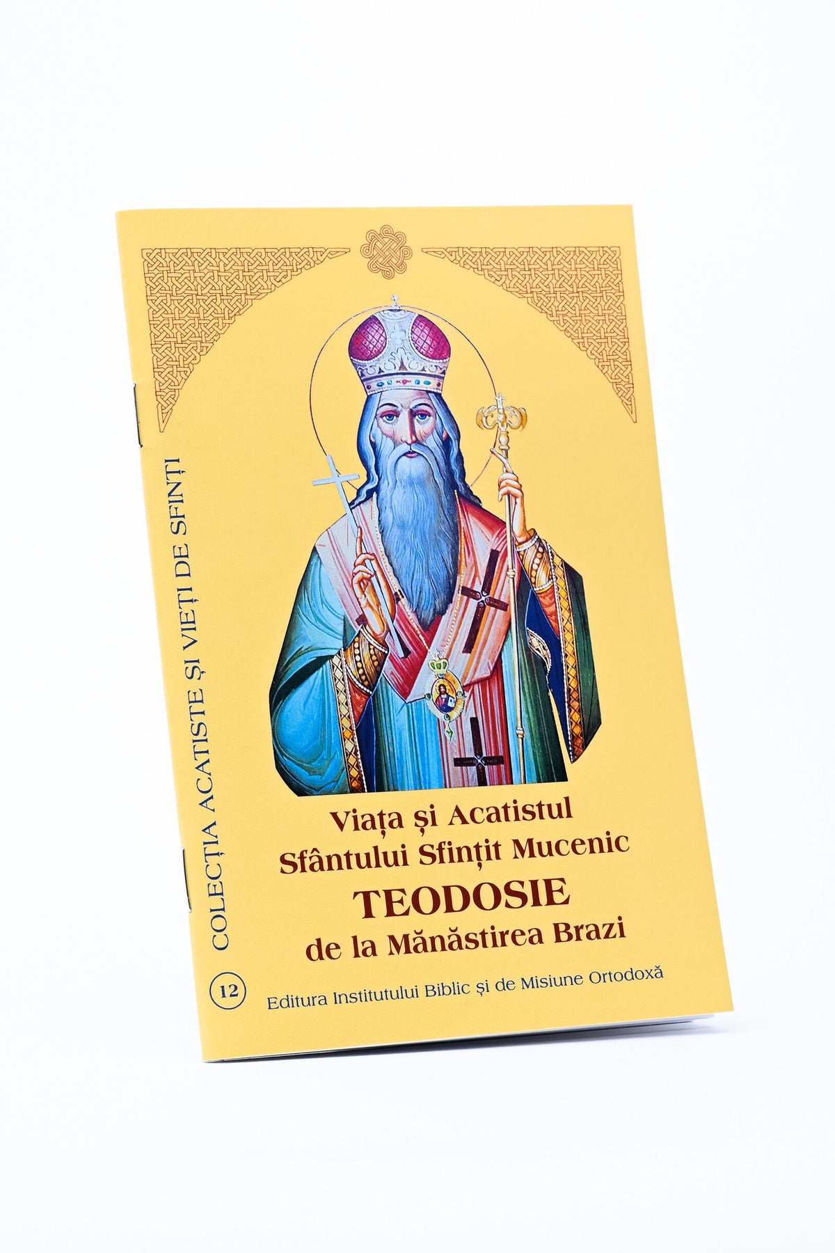 Viața și Acatistul Sfântului Mucenic Teodosie de la Mănăstirea Brazi