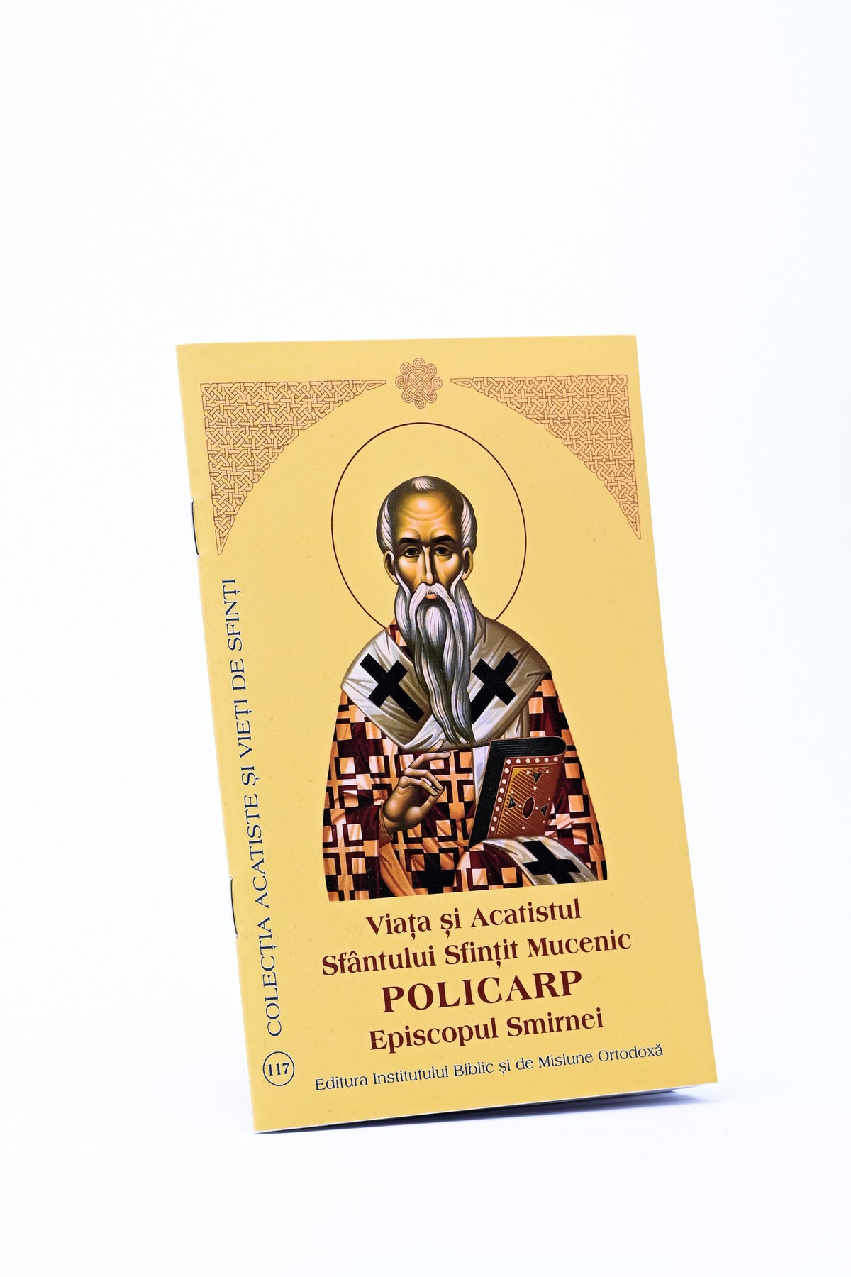 Viața și Acatistul Sfântului Sfințit Mucenic Policarp Episcopul Smirnei