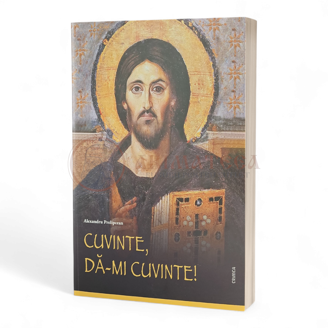 Cuvinte, Dă-mi Cuvinte! - Alexandru Prelipcean
