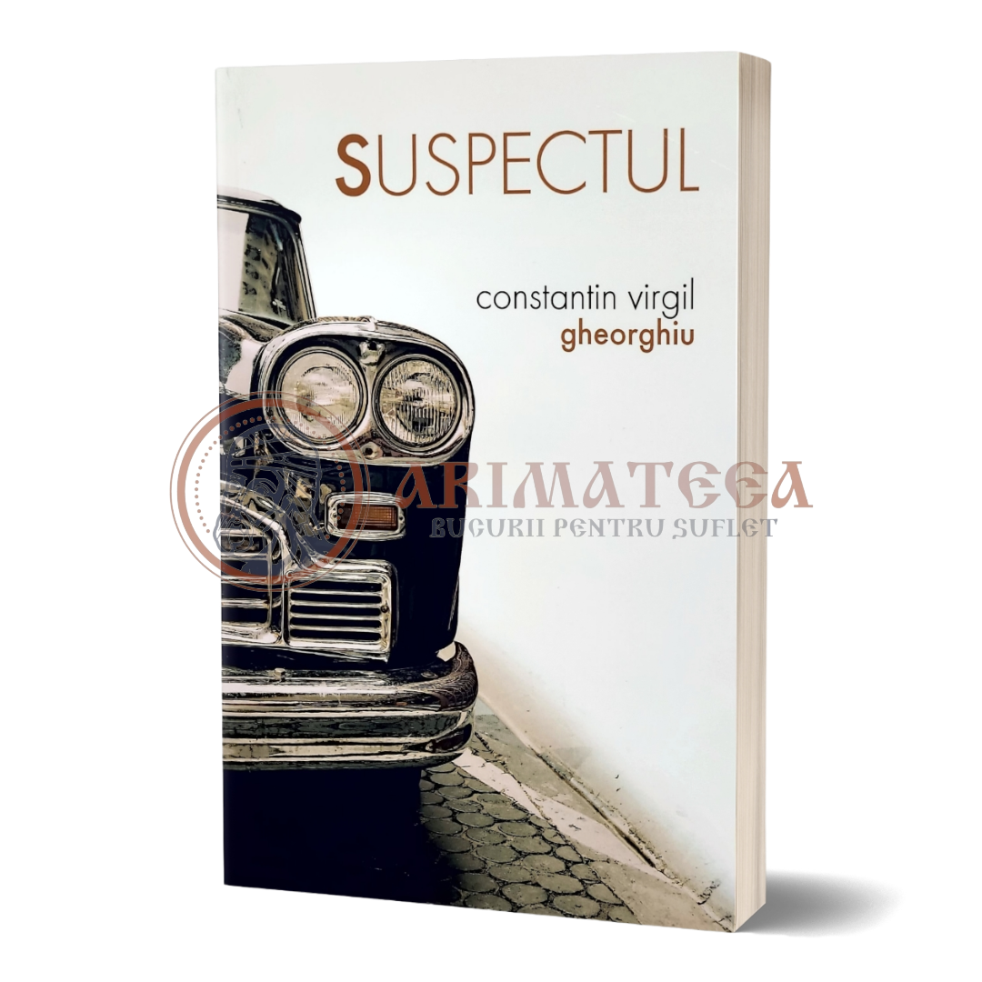 Suspectul - Constantin Virgil Gheorghiu