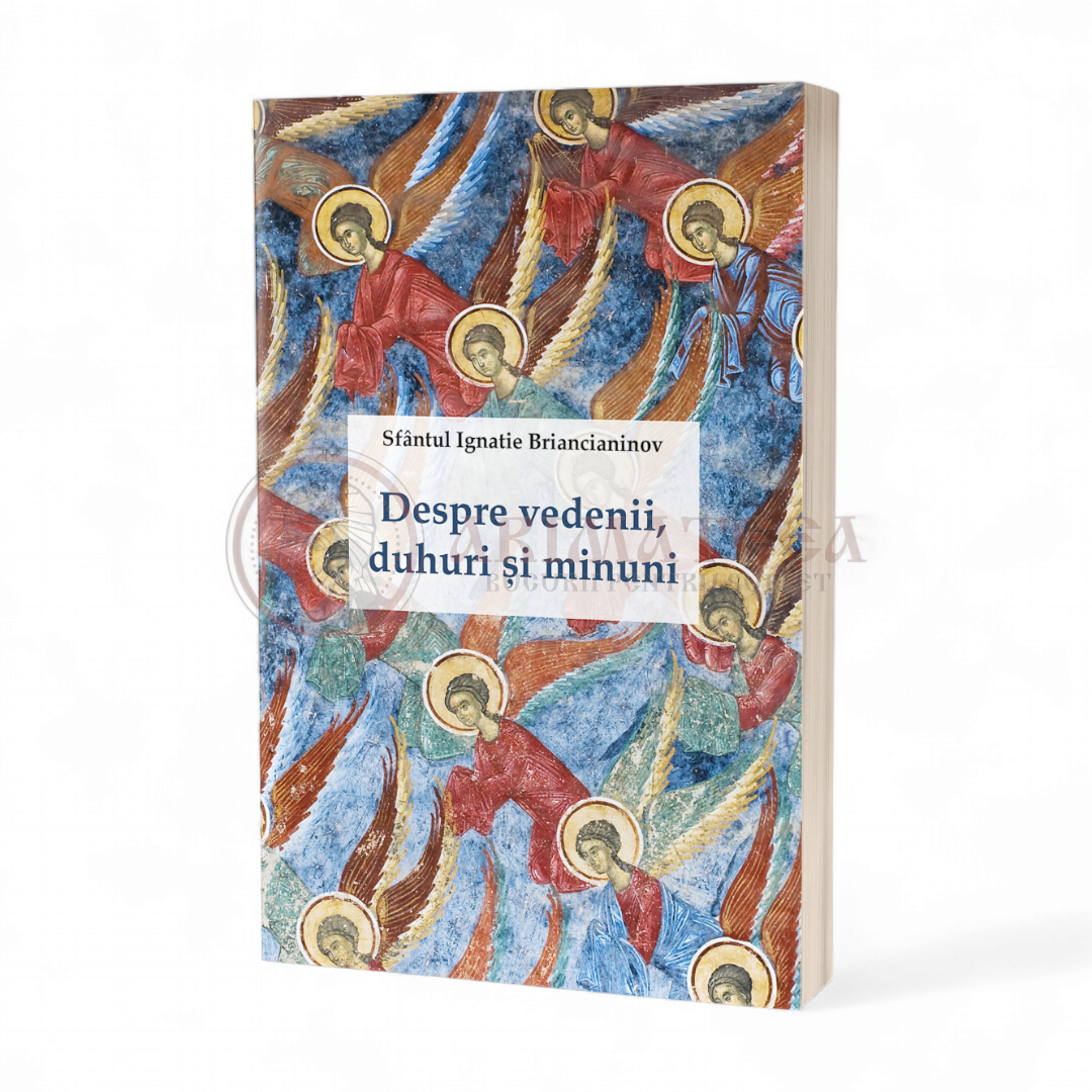 Despre vedenii, duhuri și minuni - Sfântul Ignatie Briancianinov