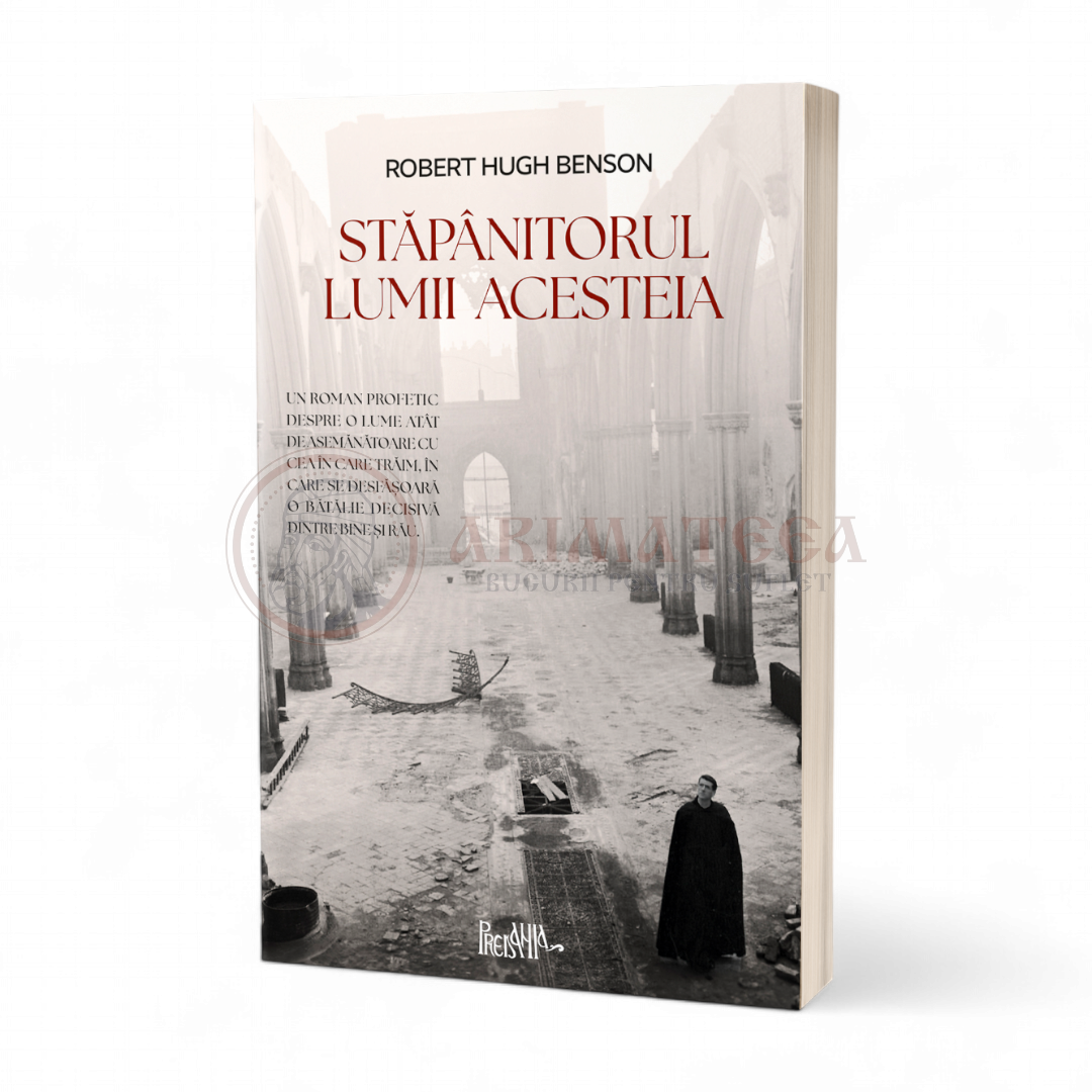 Stăpânitorul lumii acesteia - Robert Hugh Benson