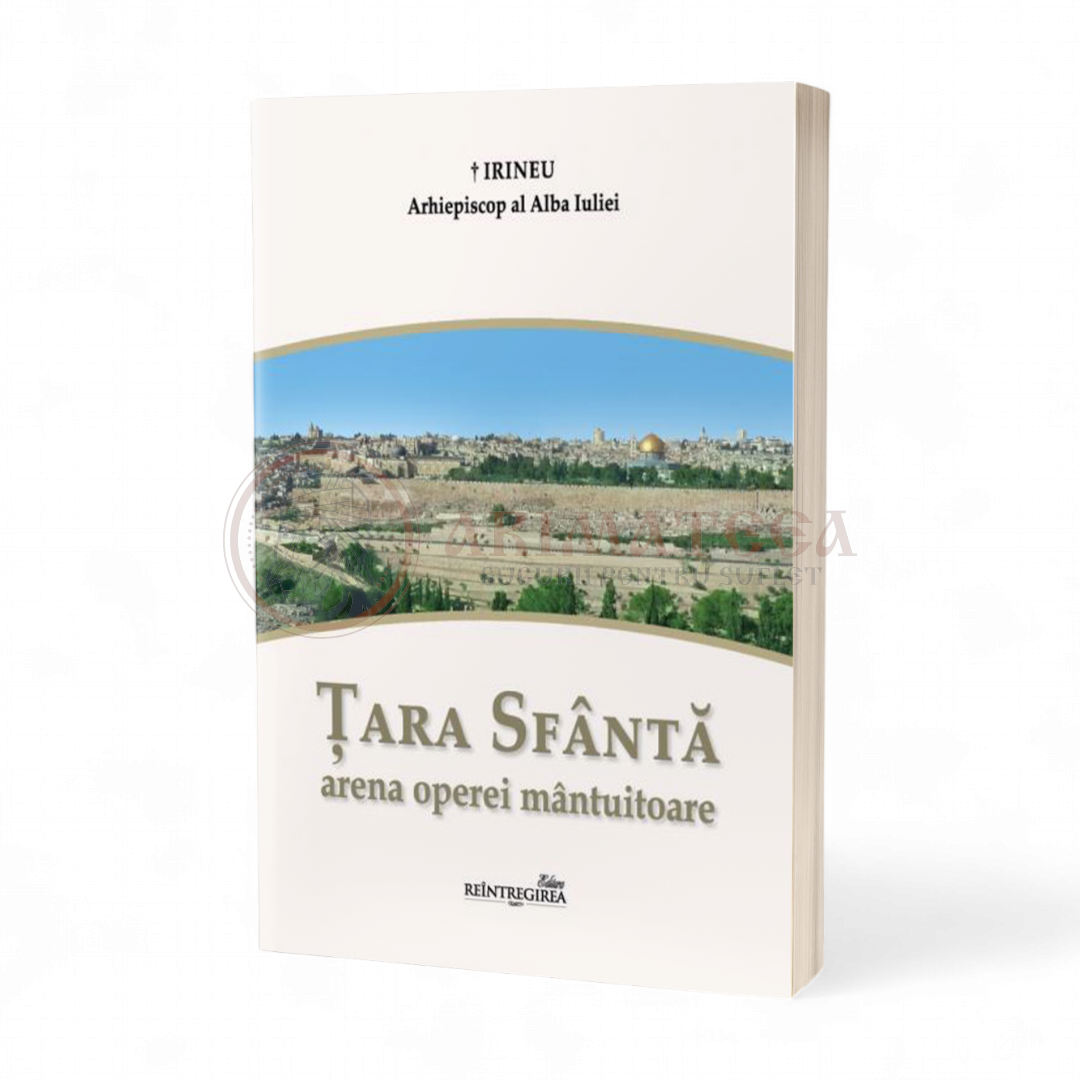 Țara Sfântă – arena operei mântuitoare