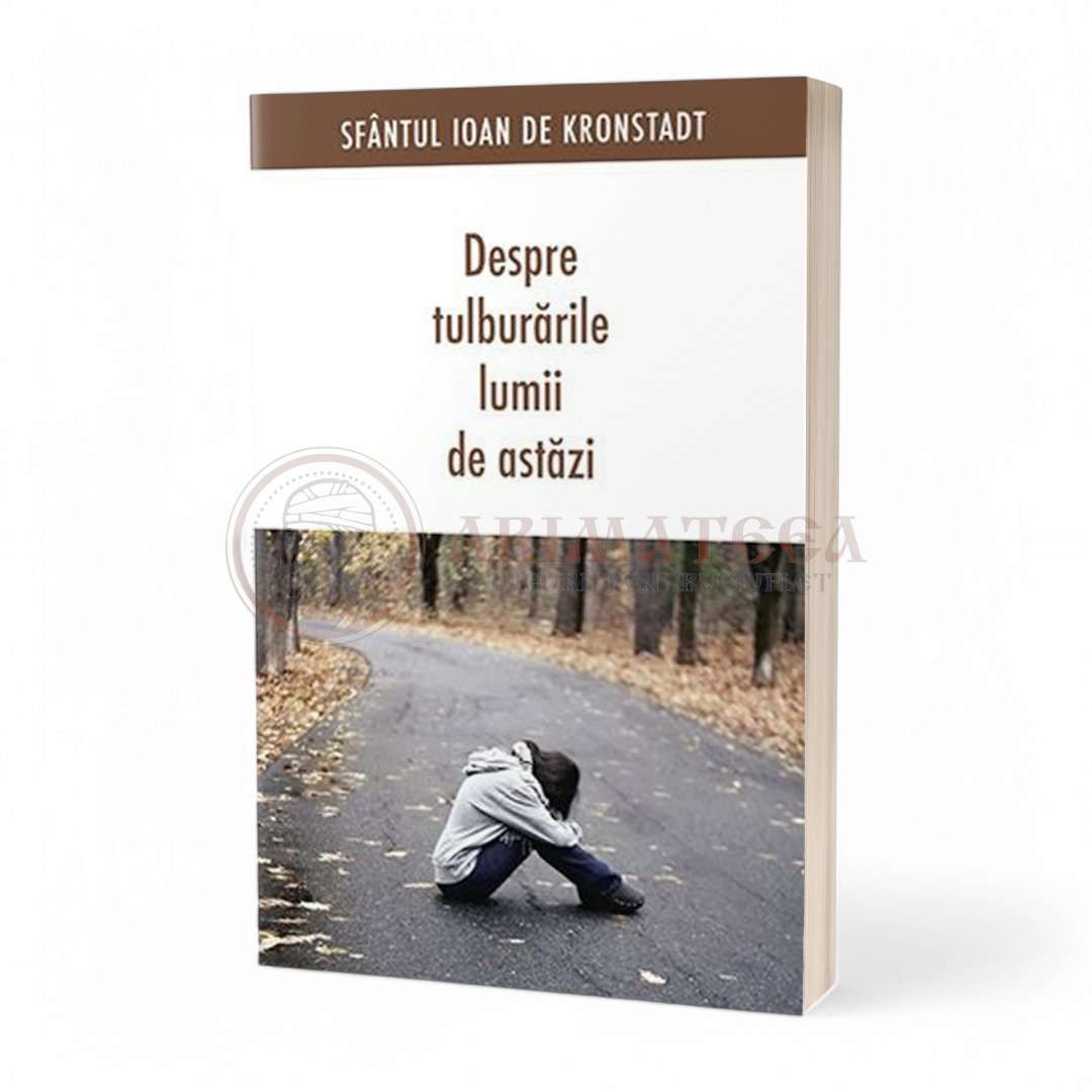Despre tulburările lumii de astăzi - Sfântul Ioan de Kronstadt