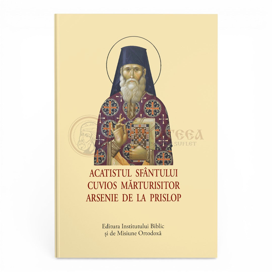 Acatistul Sfântului Cuvios Mărturisitor Arsenie de la Prislop – format mic