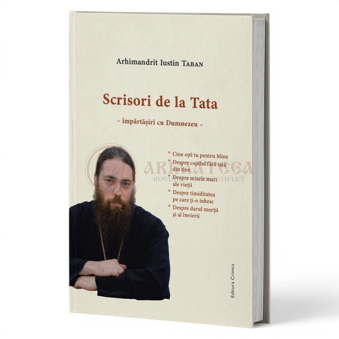 Scrisori de la Tata – împărtășiri cu Dumnezeu – Arhimandrit Iustin Taban