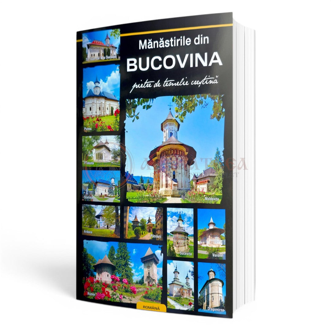 Mănăstirile din Bucovina, pietre de temelie creștină