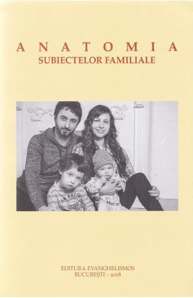 Anatomia Subiectelor Familiale