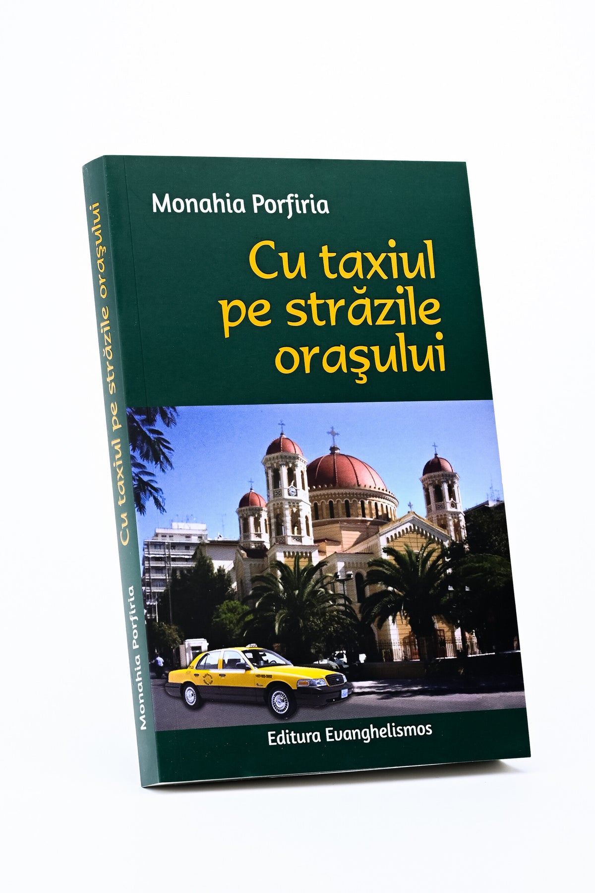 Cu taxiul pe străzile orașului - Monahia Porfiria