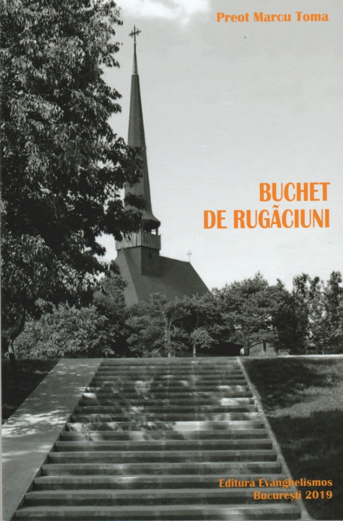 Buchet de rugăciuni - Pr. Marcu Toma
