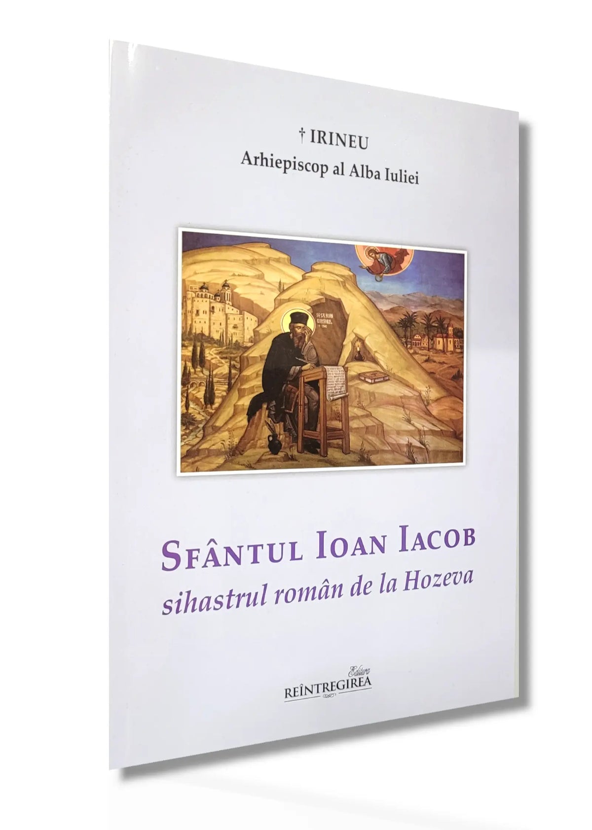 Sfântul Ioan Iacob - sihastrul român de la Hozeva