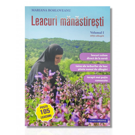 Leacuri Mănăstirești, Vol. I - Mariana Borloveanu