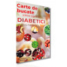 Carte de bucate alese pentru diabetici -Mariana Răbîncă