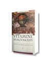 Vitamine duhovnicești pentru întărirea sufletului - Anthony M.Coniaris