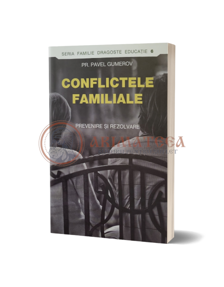 Conflictele familiale - Pr. Pavel Gumerov