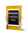 Educația. De la tradițional la digital - Pr. Prof. Dr. Teșu Ioan