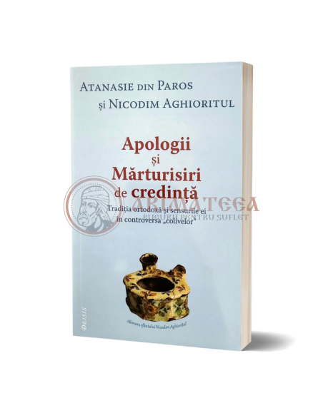Apologii și Mărturisiri de credință - Atanasie din Paros și Nicodim Aghioritul