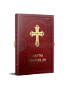 Cartea Sfințirilor - Slujbe de sfințire la lăcașuri laice și ecleziastice (îmbrăcată în piele)
