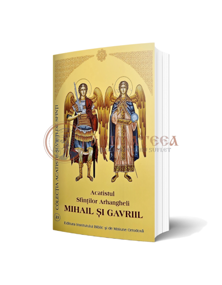 Acatistul Sfinţilor Arhangheli Mihail şi Gavriil