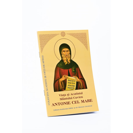 Viața și Acatistul Sfântului Cuvios Antonie cel Mare