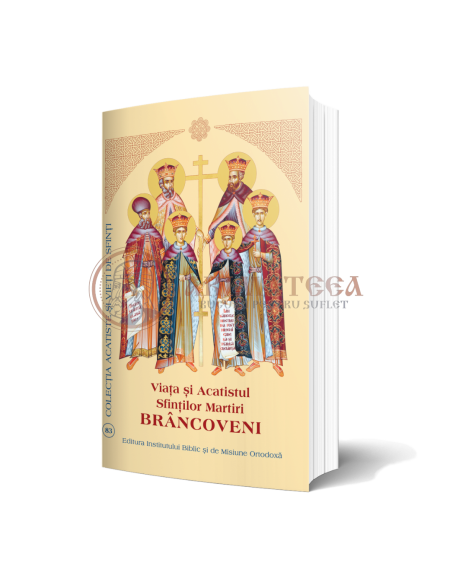 Viața și Acatistul Sfinților Martiri Brâncoveni