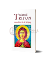 Sfântul Trifon - Aducătorul de belșug