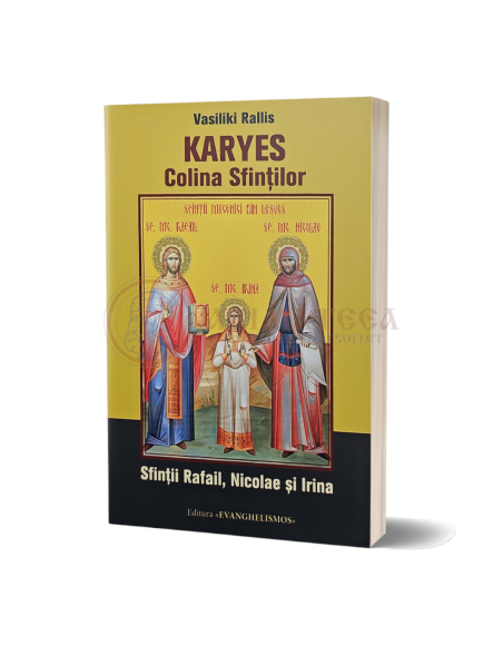 Karyes - Colina Sfinților (Sfinții Rafail, Nicolae și Irina)