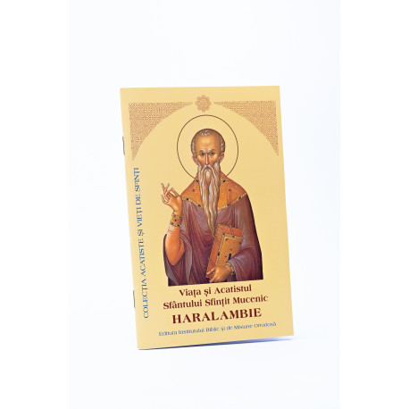 Viața și Acatistul Sfântului Sfințit Mucenic Haralambie
