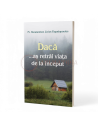 Dacă …aş retrăi viaţa de la început - Pr Haralambos Papadopoulos