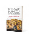 Împreună cu Dumnezeu suntem puternici. Convorbiri cu duhovnici sârbi - Vladeta Ierotici