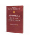 Abisurile gândirii şi simţirii umane. Studii teologice - Sfântul Iustin Popovici