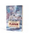 Flavian. Spovedania unui trecător. vol. 4 - Pr. Torik Alexandru
