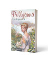 Pollyanna, Flori de portocal - Eleanor H. Porter (Vol. III)