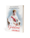 Grădina inimii - Sfânta Alexandra Feodorovna