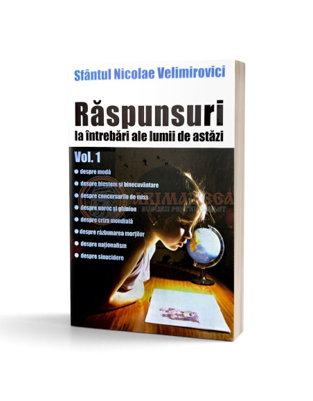 Răspunsuri la întrebări ale lumii de astăzi vol. 1 - Sfântul Nicolae Velimirovici